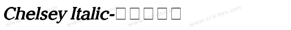 Chelsey Italic字体转换